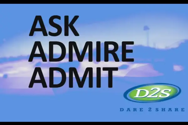Ask, Admire, Admit