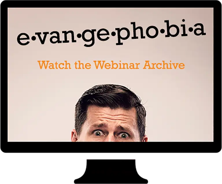 Learn how to conquer evangelism fears in the Evangephobia leader training webinar