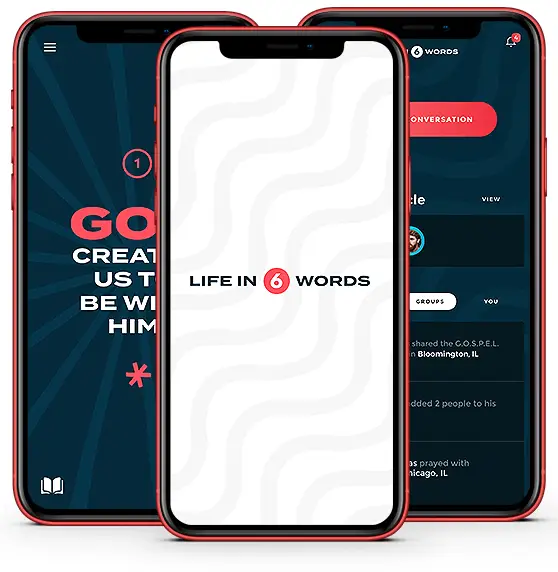 Life in 6 Words Mobile Gospel Conversations Evangelism App